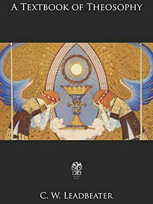  A Textbook of Theosophy