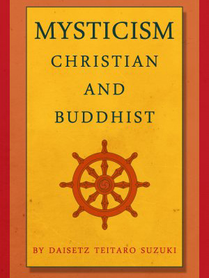 Mysticism, Christian and Buddhist