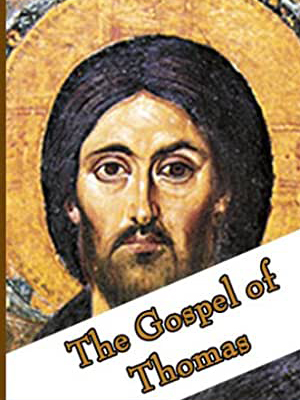  THE GOSPEL OF THOMAS