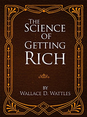 The Science Of Getting Rich