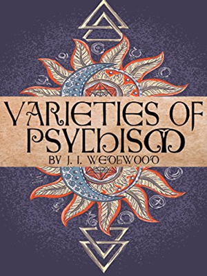 Varieties Of Psychism