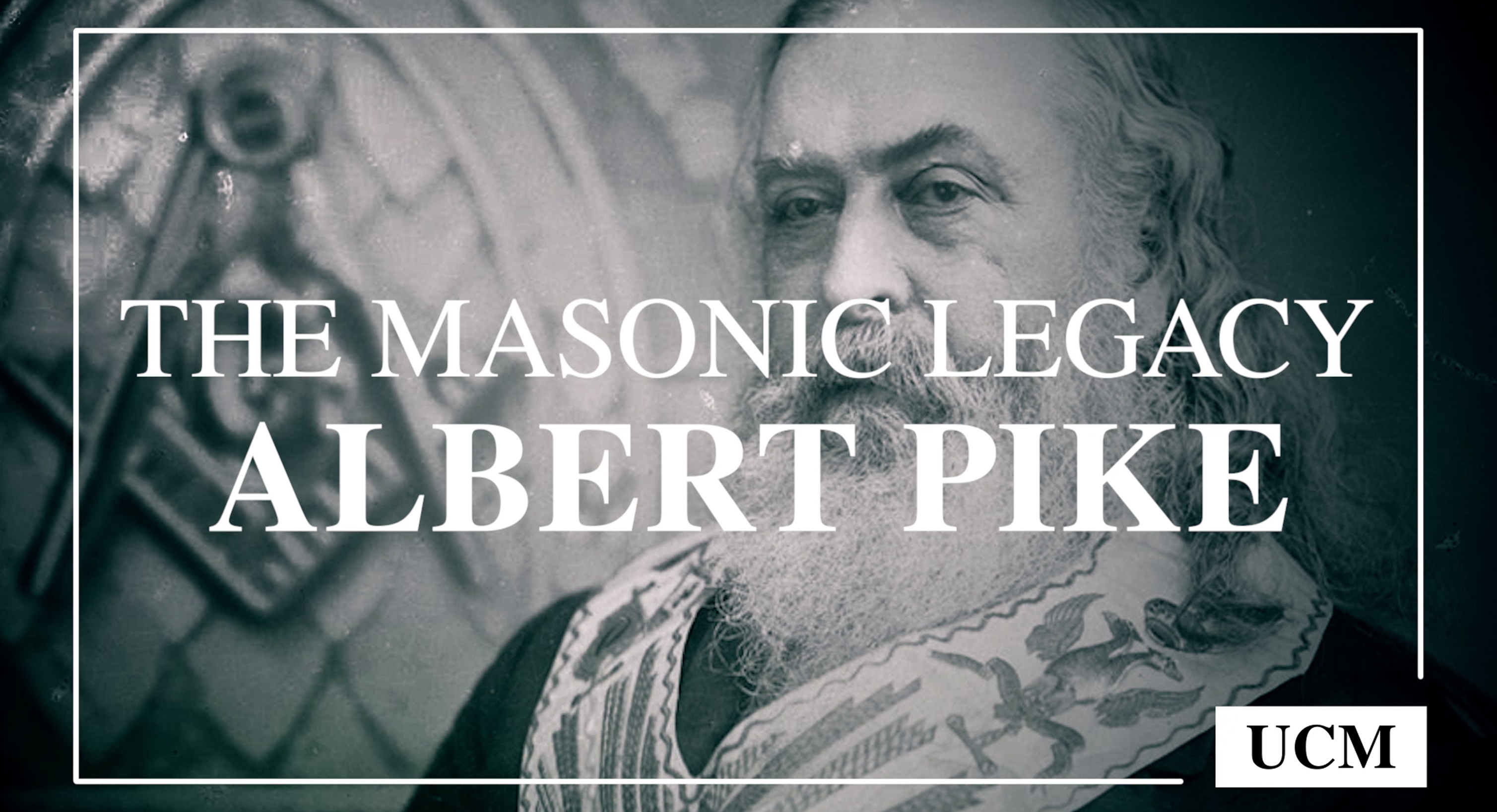 The Masonic Legacy: Albert Pike