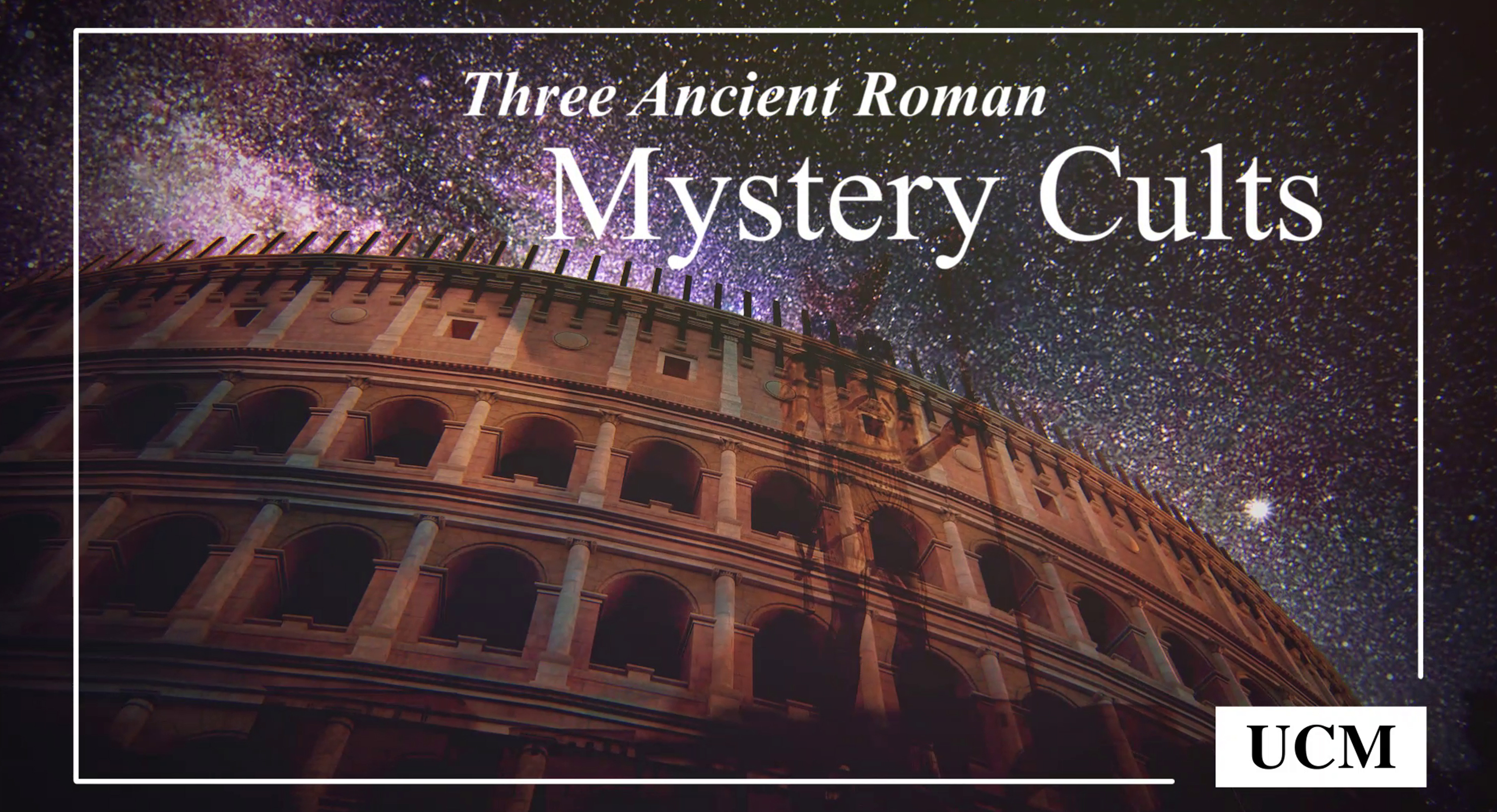 Three Ancient Roman Mystery Cults