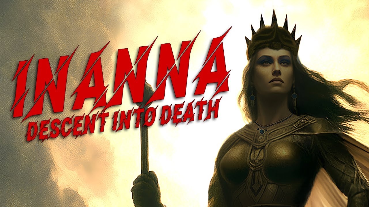 Inanna: Descent Into Death