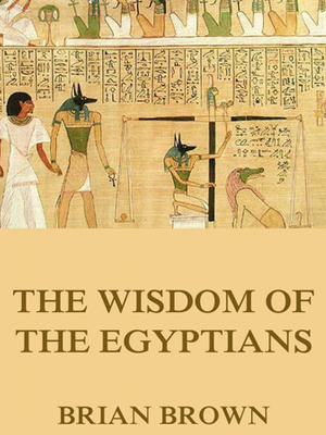 The Wisdom of the Egyptians